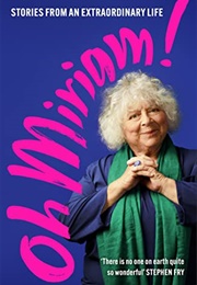 Oh Miriam! (Mirian Margolyes)