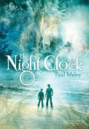 The Night Clock (Paul Meloy)