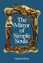 The Mirror of Simple Souls (Marguerite Porete)