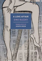 A Love Affair (Dino Buzzati)