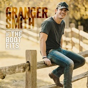 If the Boot Fits - Granger Smith