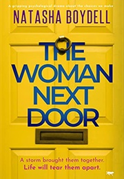 The Woman Next Door (Natasha Boydell)