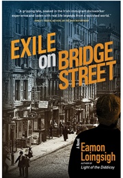 Exile on Bridge Street (Eamon Loingsigh)