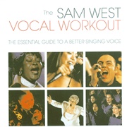 The Sam West Vocal Workout