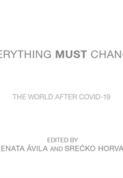 Everything Must Change!: The World After Covid-19 (Renata Ávila)