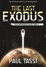 The Last Exodus (Paul Tassi)