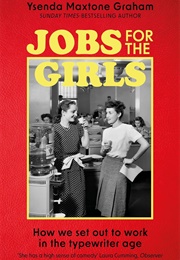 Jobs for the Girls (Ysenda Maxtone Graham)