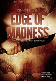 Edge of Madness (Kim Cresswell)