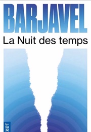 La Nuit Des Temps (René Barjavel)