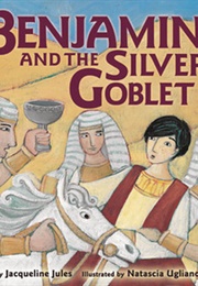 Benjamin and the Silver Goblet (Jacqueline Jules)