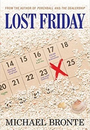Lost Friday (Michael Bronte)