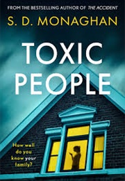 Toxic People (S D Monaghan)