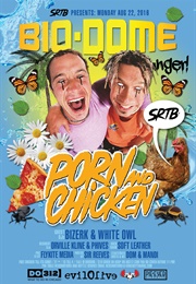 Bio-Dome: Porn and Chicken (1999)