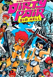 The Dirty Pair: Sim Hell (Adam Warren)