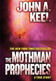 The Mothman Prophecies (John A. Keel)