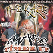 The Kaze - Kamakazie Timez Up