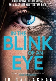 In the Blink of an Eye (Jo Gallaghan)