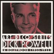 Gold Digger&#39;s Song (We&#39;re in the Money) - Dick Powell