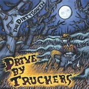 The Dirty South (Drive-By Truckers, 2004)