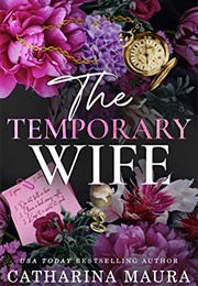 The Temporary Wife (Catharina Maura)