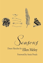 Seasons: Desert Sketches (Ellen Meloy)