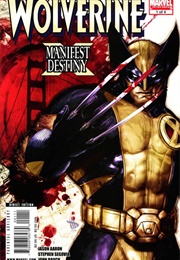 Wolverine: Manifest Destiny (#1-4) (Jason Aaron)