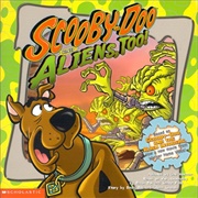 Scooby-Doo and Aliens, Too!