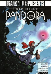 Frank Miller Presents: Pandora (Emma Kubert)