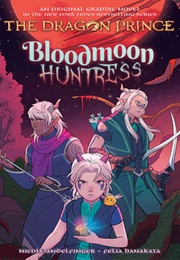 Bloodmoon Huntress (Nicole Andelfinger, Felia Hanakata)