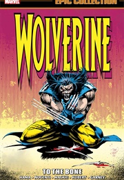 Wolverine Epic Collection Vol. 7: To the Bone (Larry Hama)