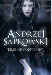 Time of Contempt (Andrzej Sapkowski)