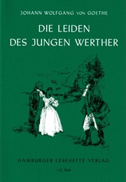 Die Leiden Des Jungen Werther (Johann Wolfgang V. Goethe)