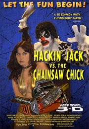 Hackin&#39; Jack vs. the Chainsaw Chick (2014)