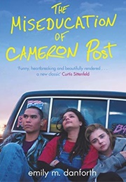 The Miseducation of Cameron Post (Emily M. Danforth)