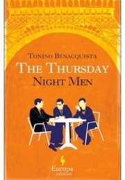 The Thursday Night Men (Tonino Benacquista)