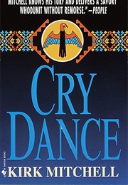 Cry Dance (Kirk Mitchell)