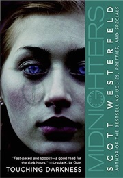 Midnighters Touching Darkness (Scott Westerfeld)