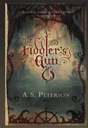 The Fiddler&#39;s Gun (A.S. Peterson)