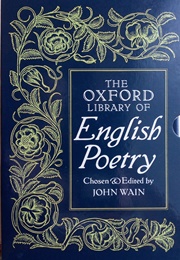 The Oxford Library of English Poetry (John Wain (Ed))