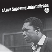 A Love Supreme, Pt. IV - Psalm - John Coltrane