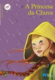 A Princesa Da Chuva (Luisa Ducla Sorares)