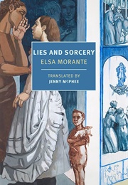 Lies and Sorcery (Elsa Morante)