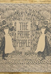 The Prune People (Edward Gorey)