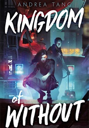 Kingdom of Without (Andrea Tang)