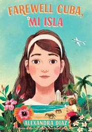 Farewell Cuba, Mi Isla (Alexandra Diaz)