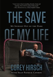 The Save of My Life (Corey Hirsch)