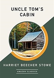 Uncle Tom&#39;s Cabin (Harriet Beecher Stowe)