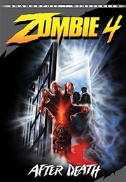 Zombie 4 After Death (1988)