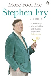 More Fool Me (Stephen Fry)