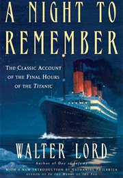 A Night to Remember (Walter Lord)